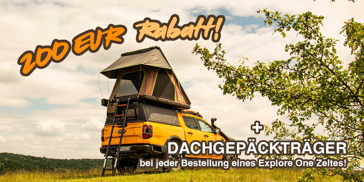 200 EUR Rabatt + erhalte ein Paar KOSTENLOSE DACHGEPÄCKTRÄGER bei jeder Bestellung eines Explore One Zeltes!