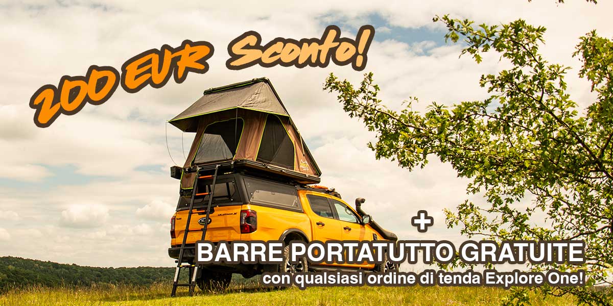 200 EUR Sconto + ricevi un paio di BARRE PORTATUTTO GRATUITE con qualsiasi ordine di tenda Explore One!
